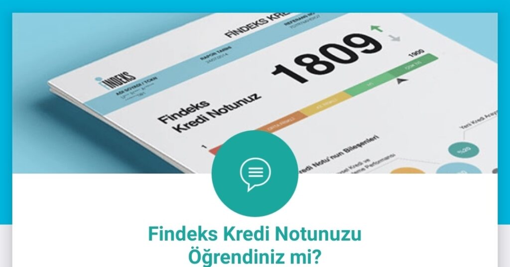 Findeks Kredi Notu Kaç Olmalı