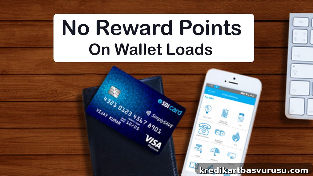 No rewards points for wallet loads on sbicards